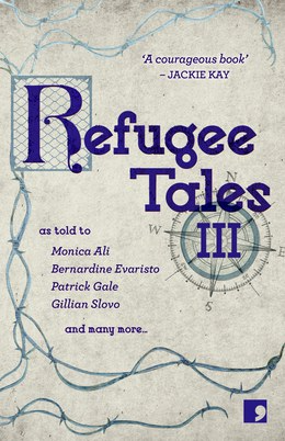 ‘Born in the right country at the wrong time’: Refugee Tales III