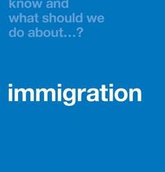 Review of Jonathan Portes book, ‘What do we know and what should be do about immigration?